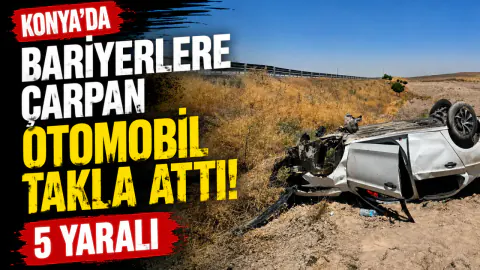Konya Ereğli'de feci kaza: Bariyerlere çarpan otomobil takla attı, 5 yaralı