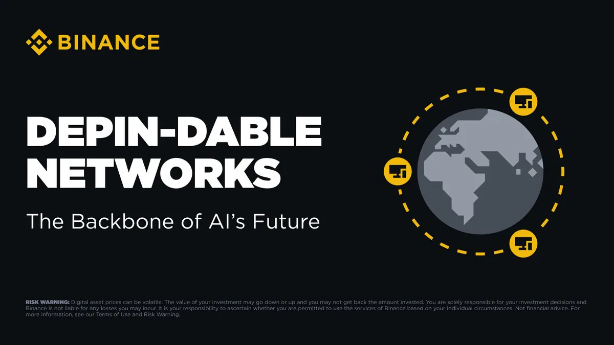 DePIN: Binance'in Dağıtık Fiziksel Altyapı Ağları ile Yapay Zekayı Dönüştürmesi DePIN: Binance'in Dağıtık Fiziksel Altyapı Ağları ile Yapay Zekayı Dönüştürmesi