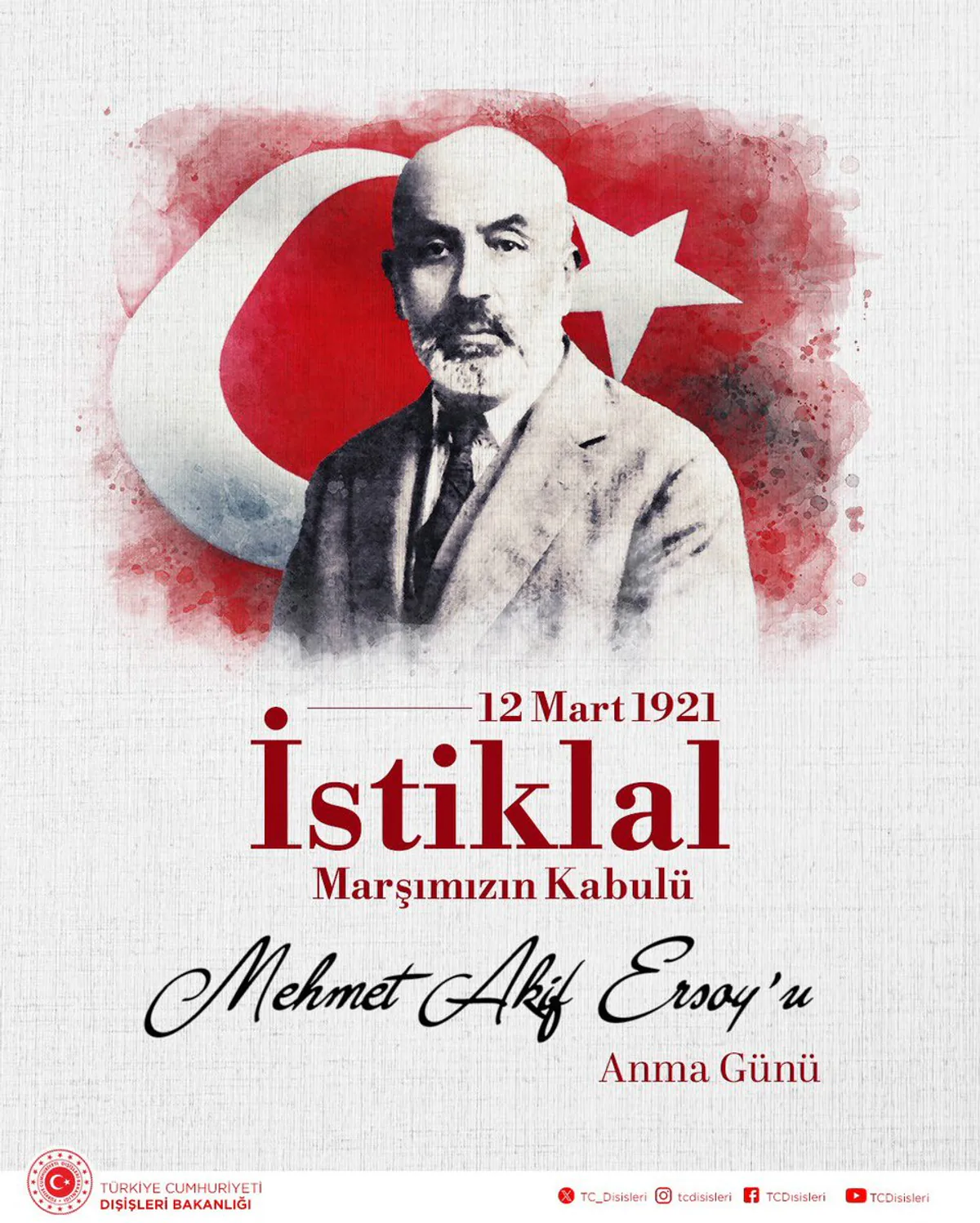 Dışişleri Bakanlığı, İstiklal Marşı'nın Kabulü ve Şehitleri Anıyor Dışişleri Bakanlığı, İstiklal Marşı'nın Kabulü ve Şehitleri Anıyor