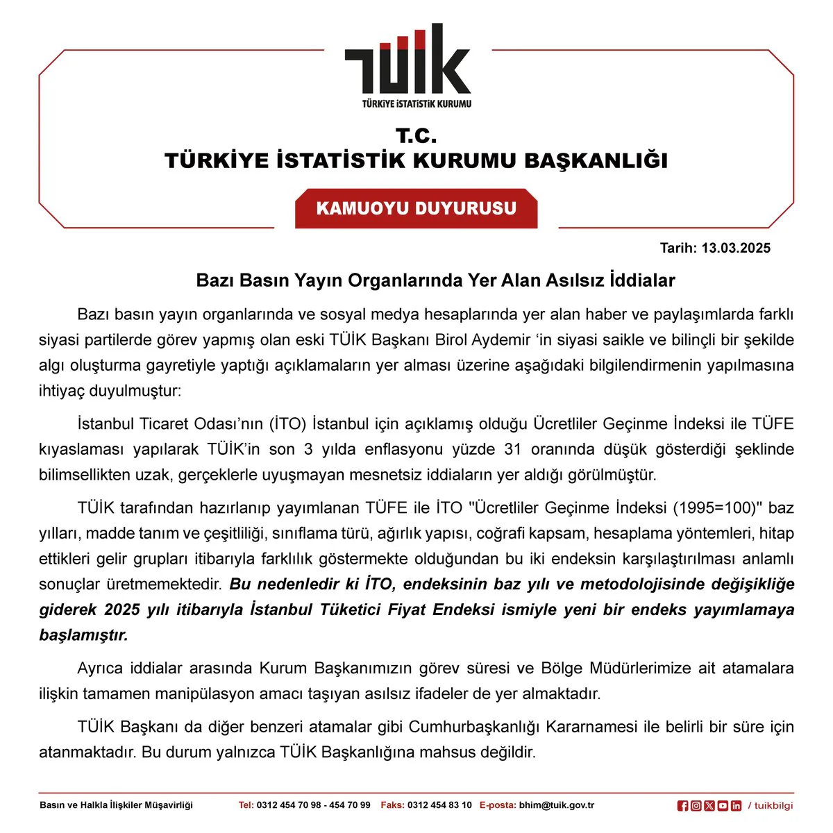 TÜİK, Yanlış Bilgi İddialarına Karşı Açıklama Yaptı TÜİK, Yanlış Bilgi İddialarına Karşı Açıklama Yaptı