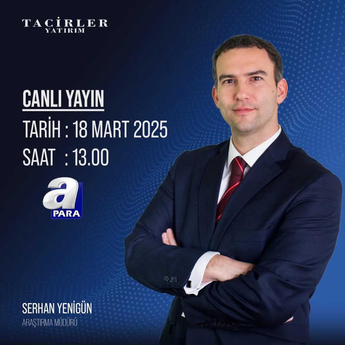 Tacirler Yatırım Araştırma Müdürü Yenigün, Apara'da Canlı Yayında Tacirler Yatırım Araştırma Müdürü Yenigün, Apara'da Canlı Yayında