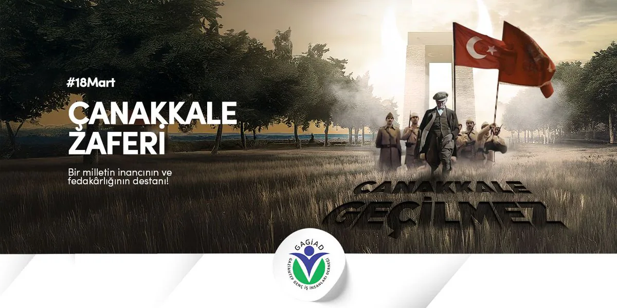GAGİAD, Çanakkale Zaferi'nin 109. Yılında Şehitleri Anma Mesajı Yayınladı GAGİAD, Çanakkale Zaferi'nin 109. Yılında Şehitleri Anma Mesajı Yayınladı