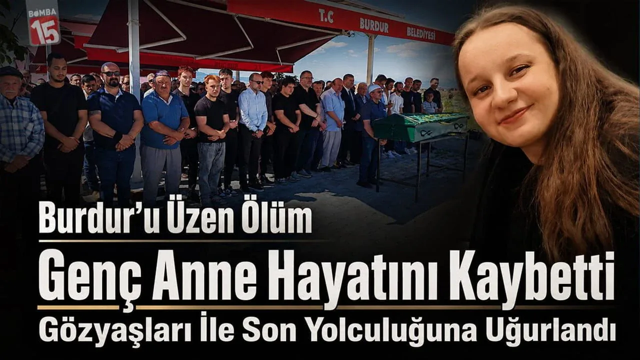 Burdur'da Genç Anne Emine Balcı'dan Acı Haber Burdur'da Genç Anne Emine Balcı'dan Acı Haber