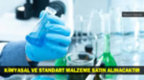 Kamu Kurumlarından Kimyasal ve Standart Malzeme Alımı İhalesi