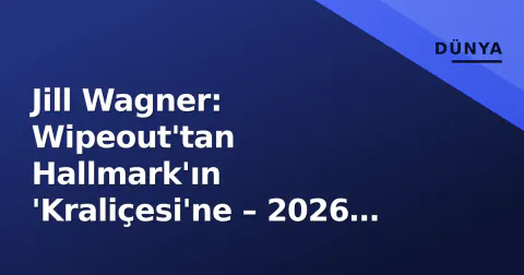 Jill Wagner: Wipeout'tan Hallmark'ın 'Kraliçesi'ne – 2026 Projeleri, Üretmen Kimliği ve Kariyer