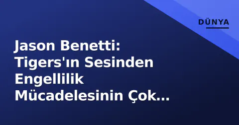 Jason Benetti: Tigers'ın Sesinden Engellilik Mücadelesinin Çok Sesli İkonuna