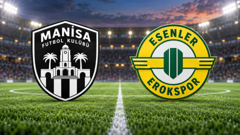 Manisa FK - Esenler Erokspor: 10. Hafta Maç Saati, Kanal ve Güncel Puan Tablosu