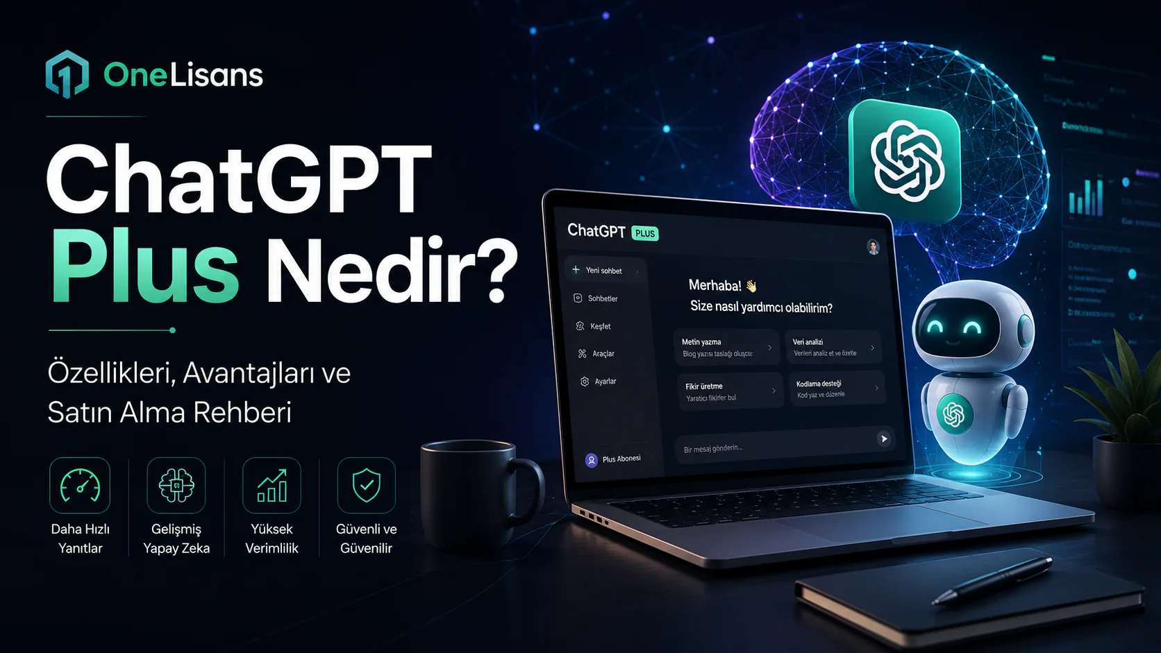 ChatGPT Plus Nedir? 2026 Güncel Özellikleri ve Avantajları ChatGPT Plus Nedir? 2026 Güncel Özellikleri ve Avantajları