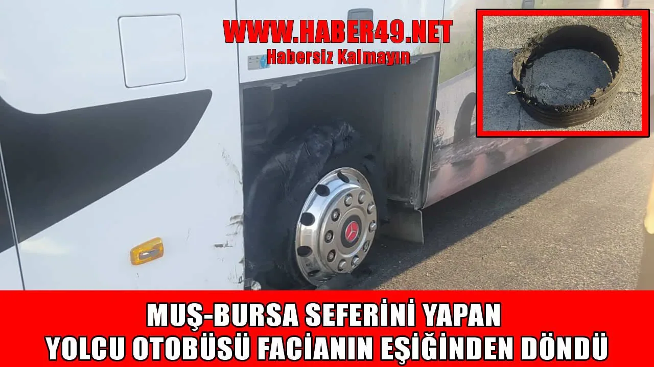 Muş-Bursa Otobüsünde Korkutan Anlar: Şoförün Müdahalesi Facianın Önüne Geçti Muş-Bursa Otobüsünde Korkutan Anlar: Şoförün Müdahalesi Facianın Önüne Geçti