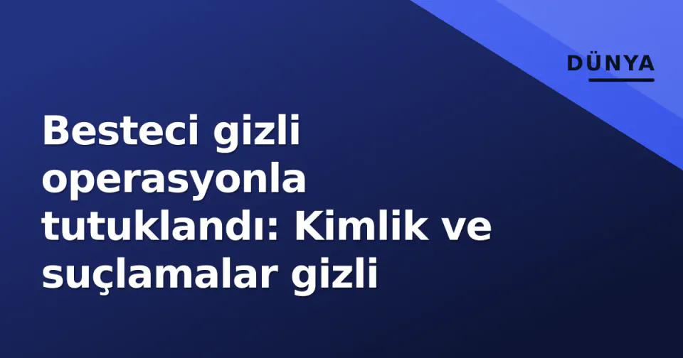 Besteci gizli operasyonla tutuklandı: Kimlik ve suçlamalar gizli görseli
