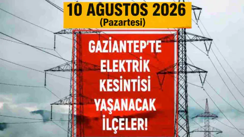 Gaziantep'te Yarın Planlı Elektrik Kesintisi Yapılacak