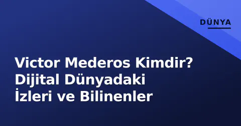 Victor Mederos Kimdir? Dijital Dünyadaki İzleri ve Bilinenler