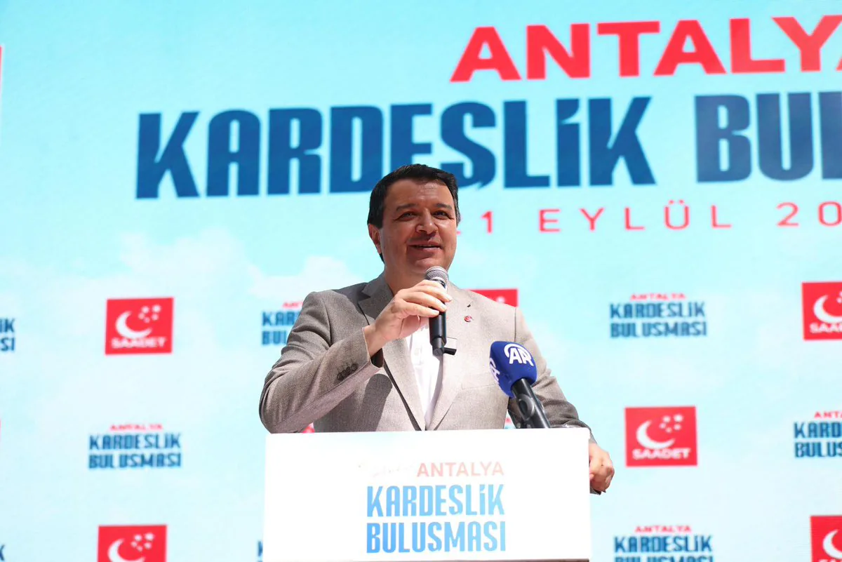 Saadet Partisi Genel Başkanı Arıkan Antalya'da Kardeşlik Buluşması'na Katıldı Saadet Partisi Genel Başkanı Arıkan Antalya'da Kardeşlik Buluşması'na Katıldı