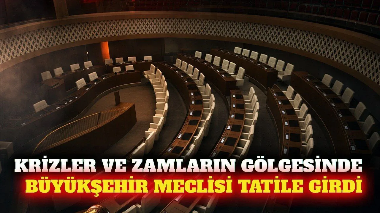 Antalya Büyükşehir Meclisi Ağustos Ayında Tatil Yapıyor Antalya Büyükşehir Meclisi Ağustos Ayında Tatil Yapıyor