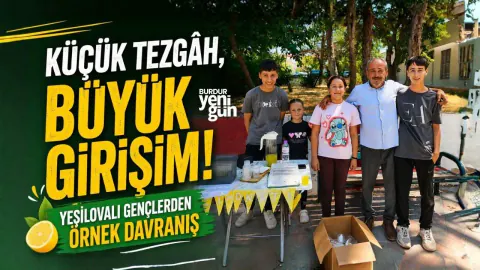 Burdur Yeşilova'da Gençlerden Örnek Girişim: Limonata Satışıyla Kendi Kazancını Sağlıyorlar