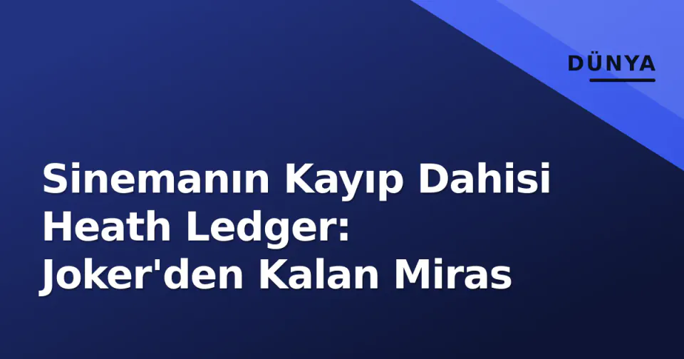 Sinemanın Kayıp Dahisi Heath Ledger: Joker'den Kalan Miras görseli