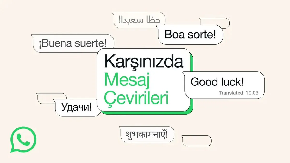 WhatsApp'ta Mesaj Çeviri Özelliği Devreye Girdi WhatsApp'ta Mesaj Çeviri Özelliği Devreye Girdi