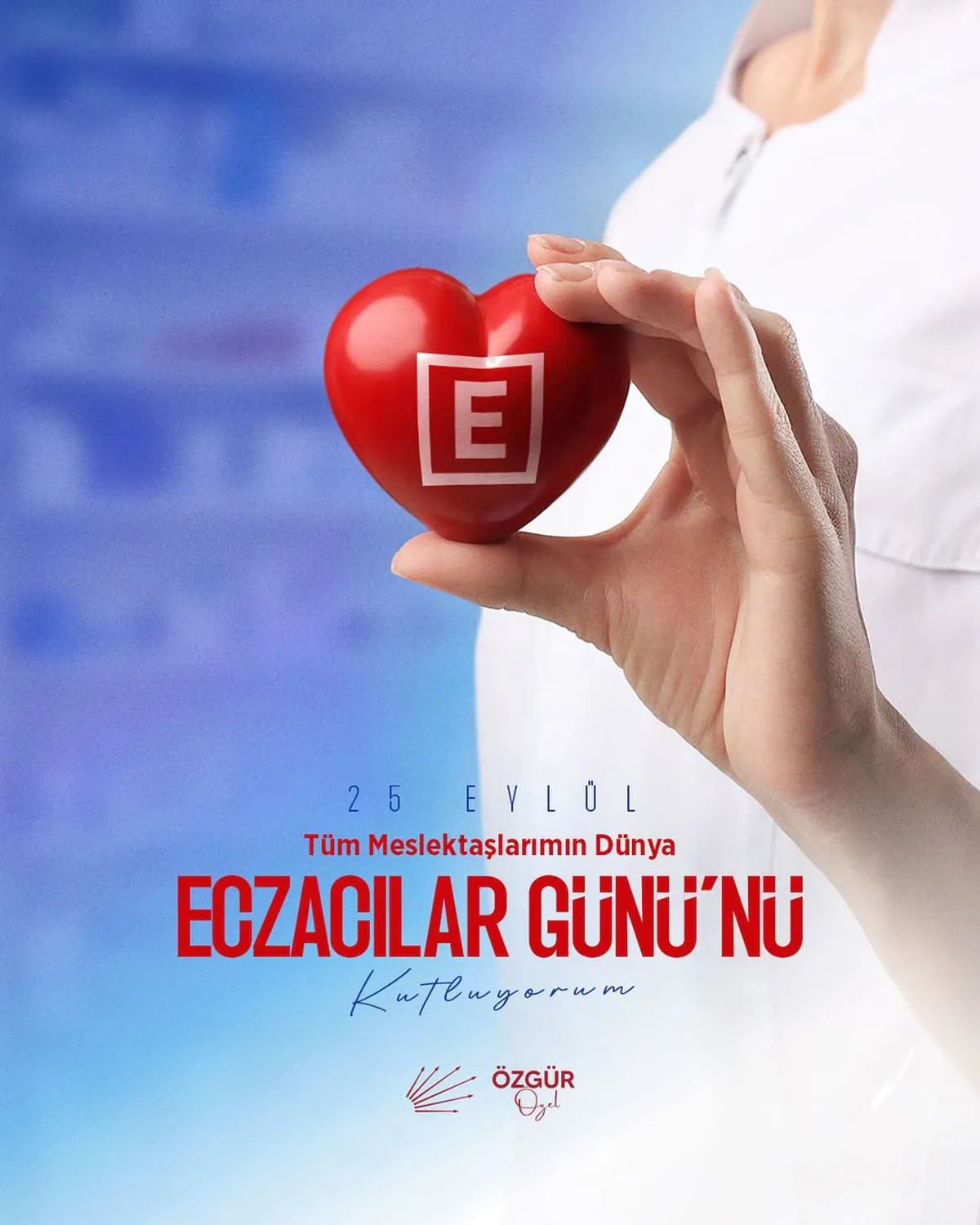 Özgür Özel'den Eczacılar Günü Mesajı Özgür Özel'den Eczacılar Günü Mesajı