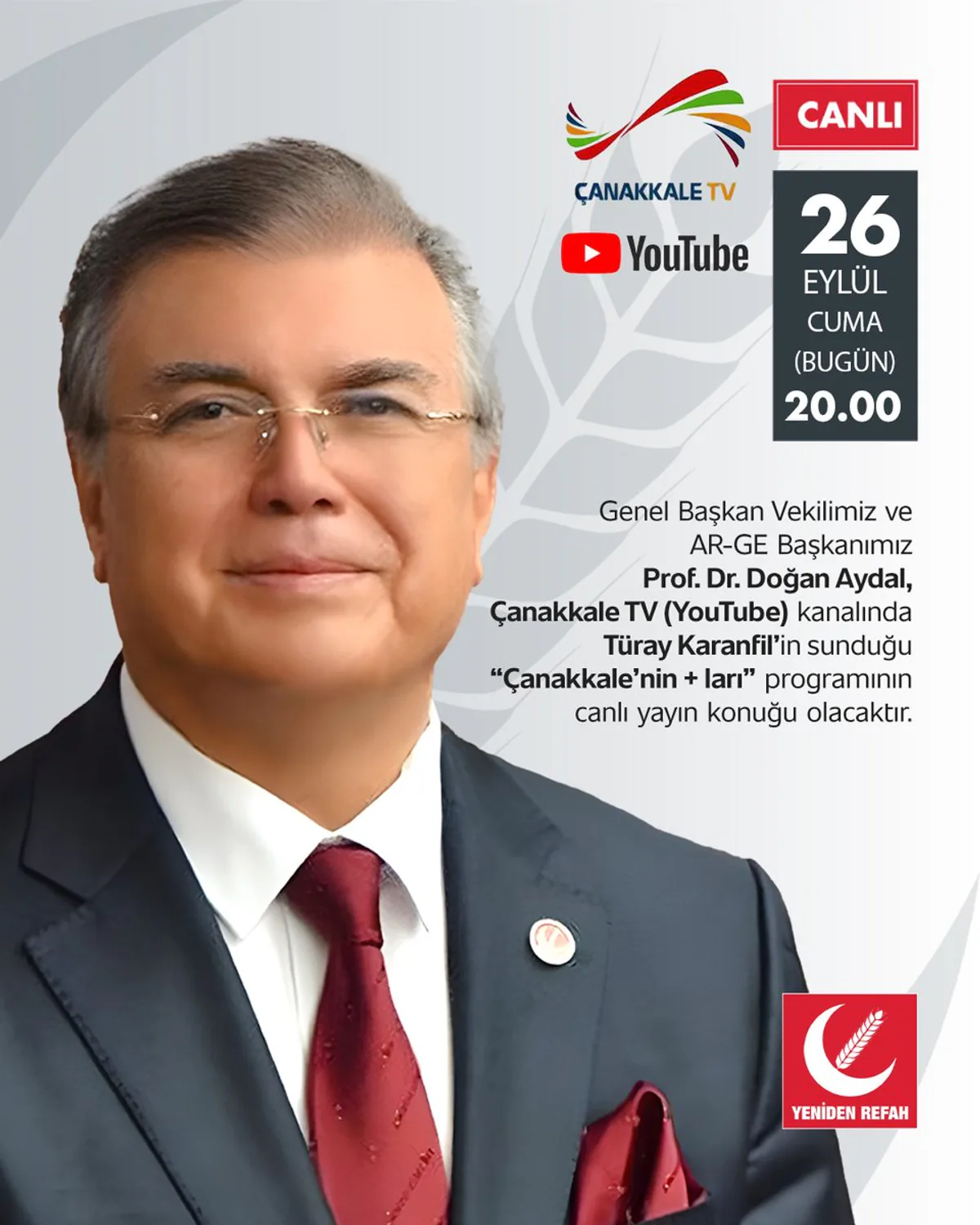 Yeniden Refah Partisi'nden Çanakkale'de Canlı Yayın: Prof. Dr. Doğan Aydal'dan Önemli Açıklamalar Yeniden Refah Partisi'nden Çanakkale'de Canlı Yayın: Prof. Dr. Doğan Aydal'dan Önemli Açıklamalar