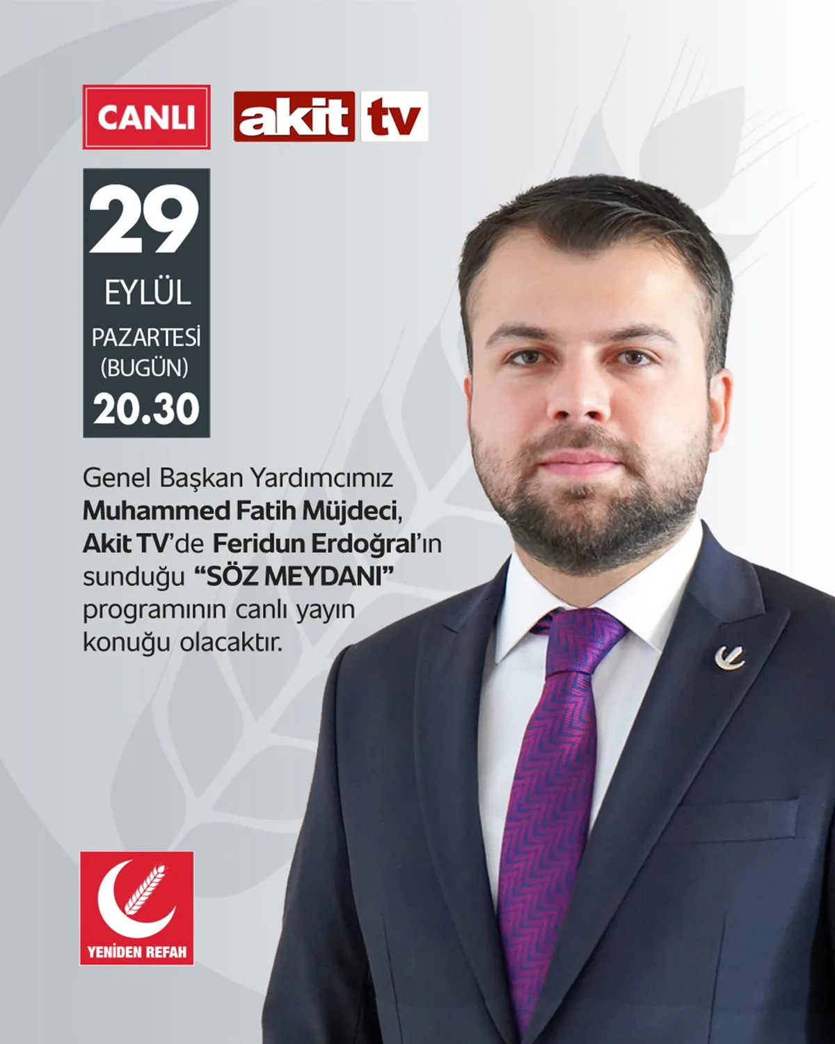 Yeniden Refah Partisi Genel Başkan Yardımcısı Fatih Müjdeci Akit TV'de Canlı Yayında Yeniden Refah Partisi Genel Başkan Yardımcısı Fatih Müjdeci Akit TV'de Canlı Yayında