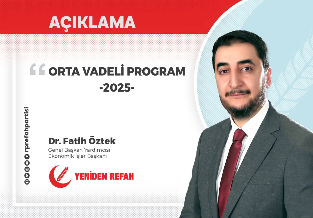 Yeniden Refah Partisi Ekonomik İşler Başkanlığı Raporunu Yayınladı Yeniden Refah Partisi Ekonomik İşler Başkanlığı Raporunu Yayınladı