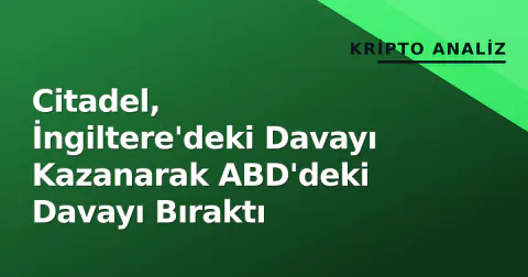 Citadel, İngiltere'deki Davayı Kazanarak ABD'deki Davayı Bıraktı