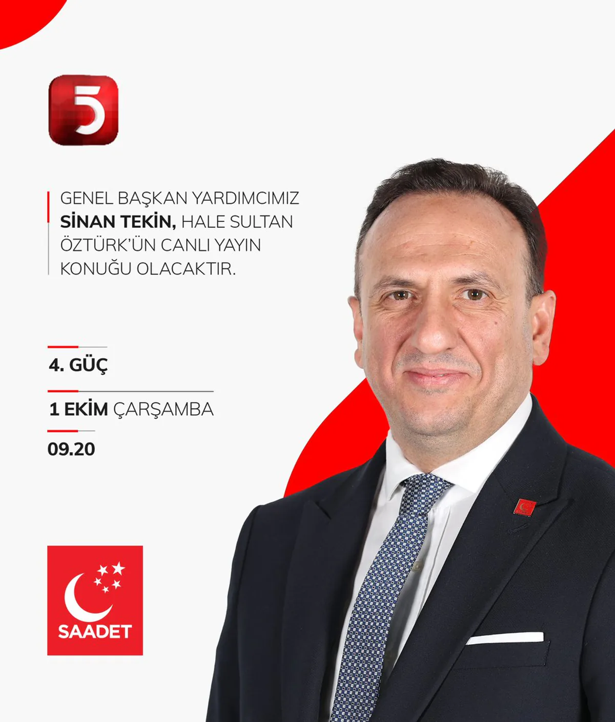 Saadet Partisi Genel Başkan Yardımcısı Sinan Tekin Yarın TV5'te Canlı Yayında Saadet Partisi Genel Başkan Yardımcısı Sinan Tekin Yarın TV5'te Canlı Yayında
