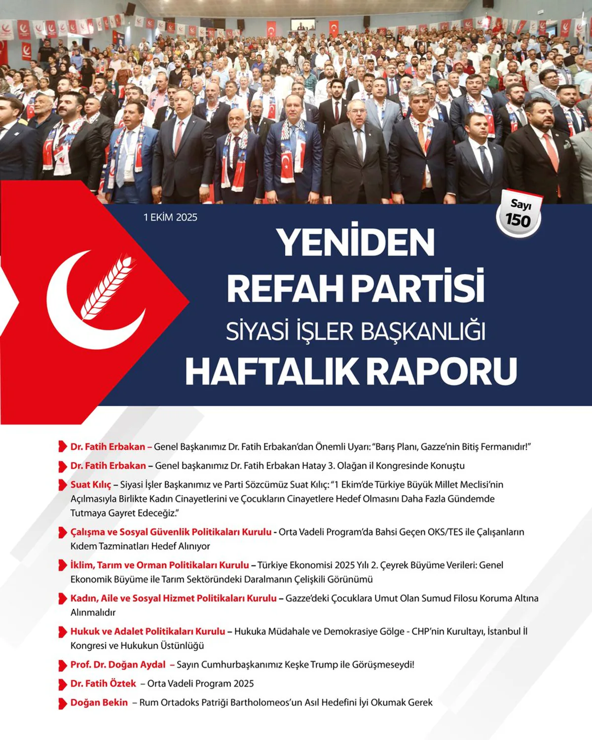 Yeniden Refah Partisi Siyasi İşler Başkanlığı Haftalık Raporu Yayınlandı Yeniden Refah Partisi Siyasi İşler Başkanlığı Haftalık Raporu Yayınlandı