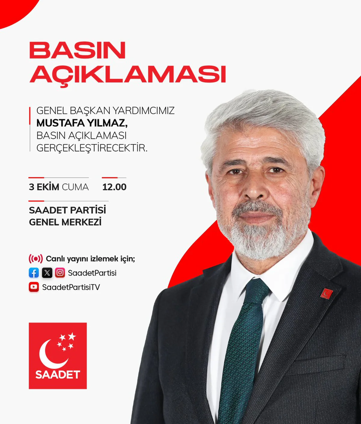 Saadet Partisi'nden 3 Ekim'de Önemli Basın Açıklaması Saadet Partisi'nden 3 Ekim'de Önemli Basın Açıklaması