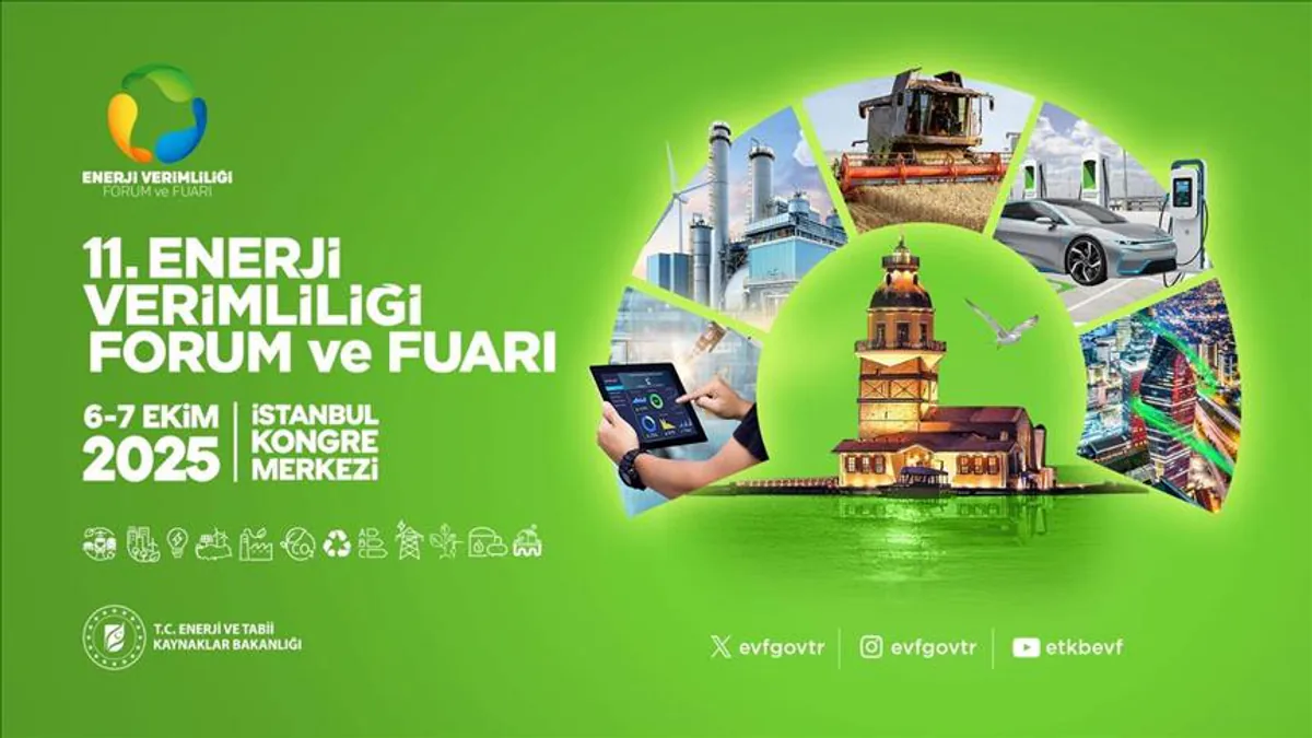 Enerji Verimliliği Forumu ve Fuarı İstanbul'da Kapılarını Açıyor Enerji Verimliliği Forumu ve Fuarı İstanbul'da Kapılarını Açıyor