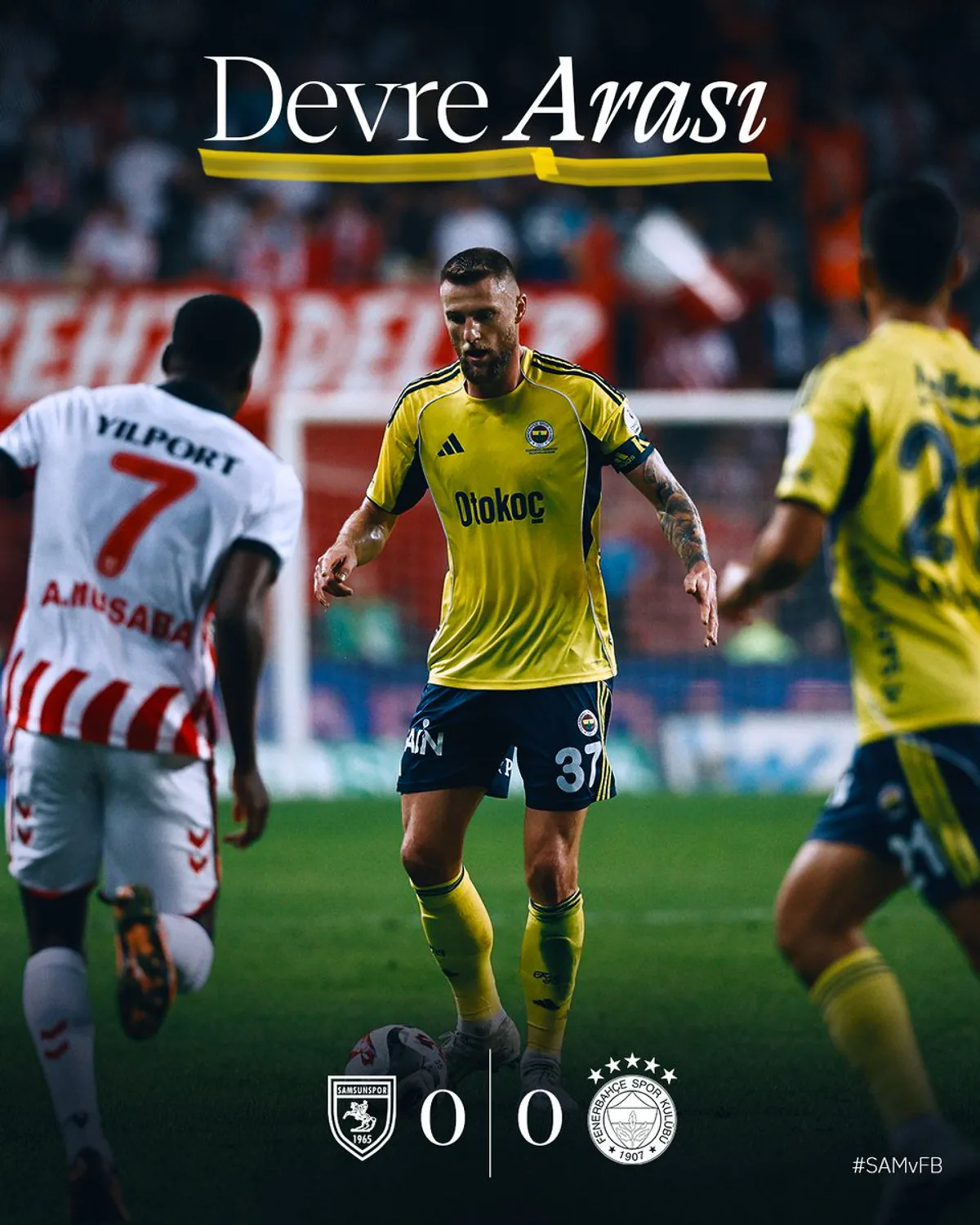 Samsunspor, Fenerbahçe'yi Goalsuz Ağırladı | İlk Yarı 0-0 Samsunspor, Fenerbahçe'yi Goalsuz Ağırladı | İlk Yarı 0-0