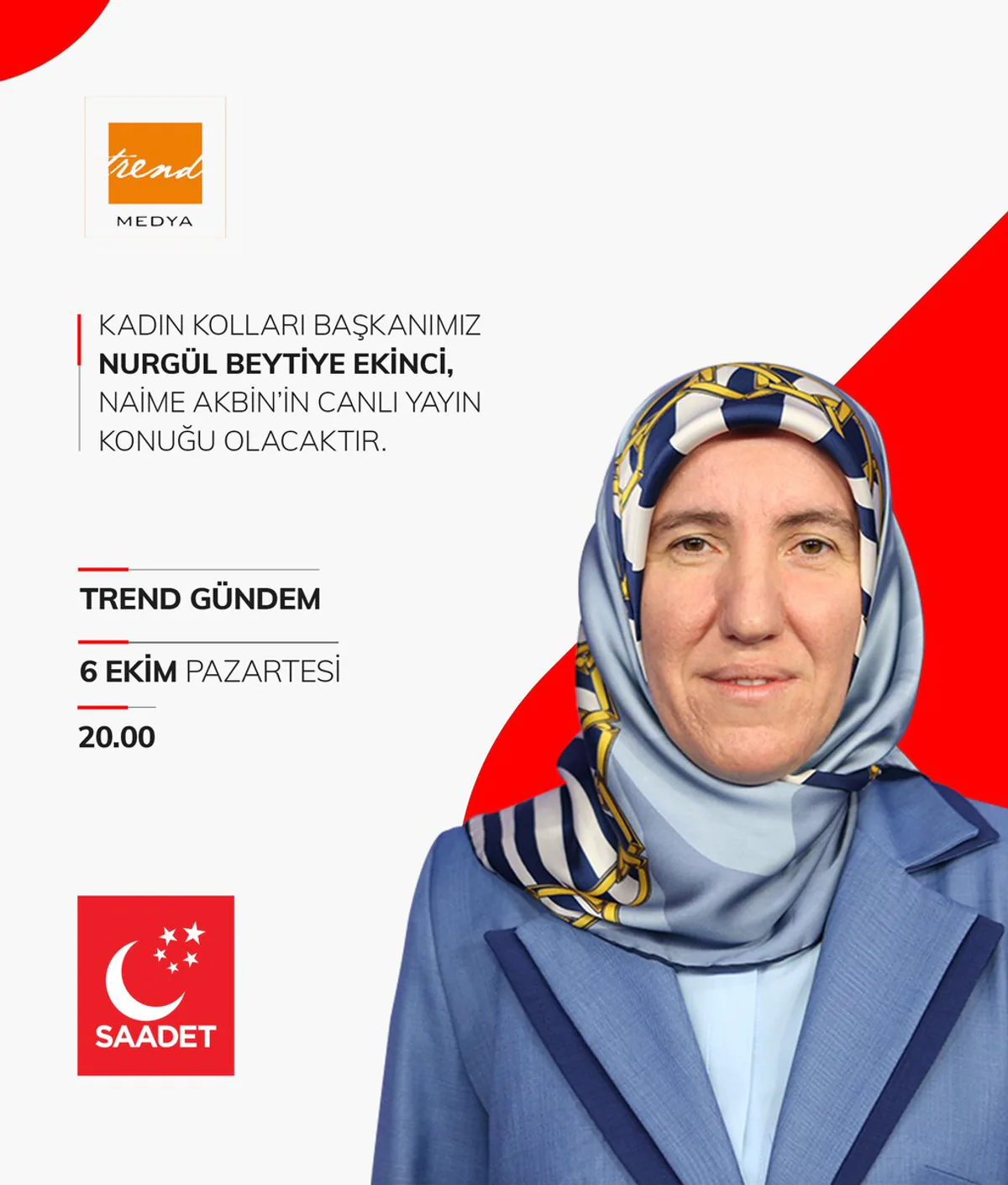 Saadet Partisi Kadın Kolları Başkanı Ekinci, Trend Gündem Programına Konuk Oluyor Saadet Partisi Kadın Kolları Başkanı Ekinci, Trend Gündem Programına Konuk Oluyor