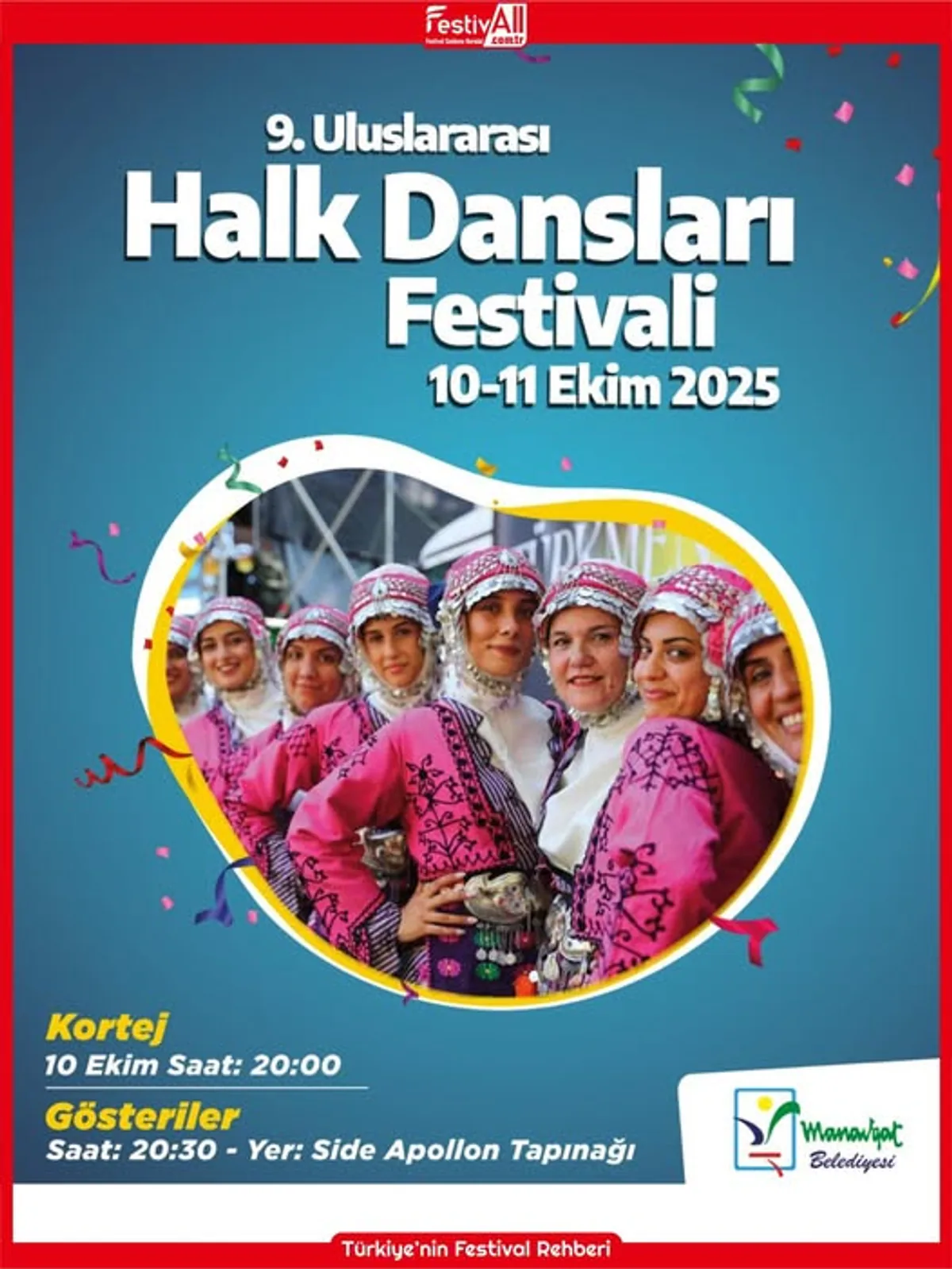 Antalya'nın Tarihi Dokusunda Uluslararası Halk Dansları Festivali Antalya'nın Tarihi Dokusunda Uluslararası Halk Dansları Festivali