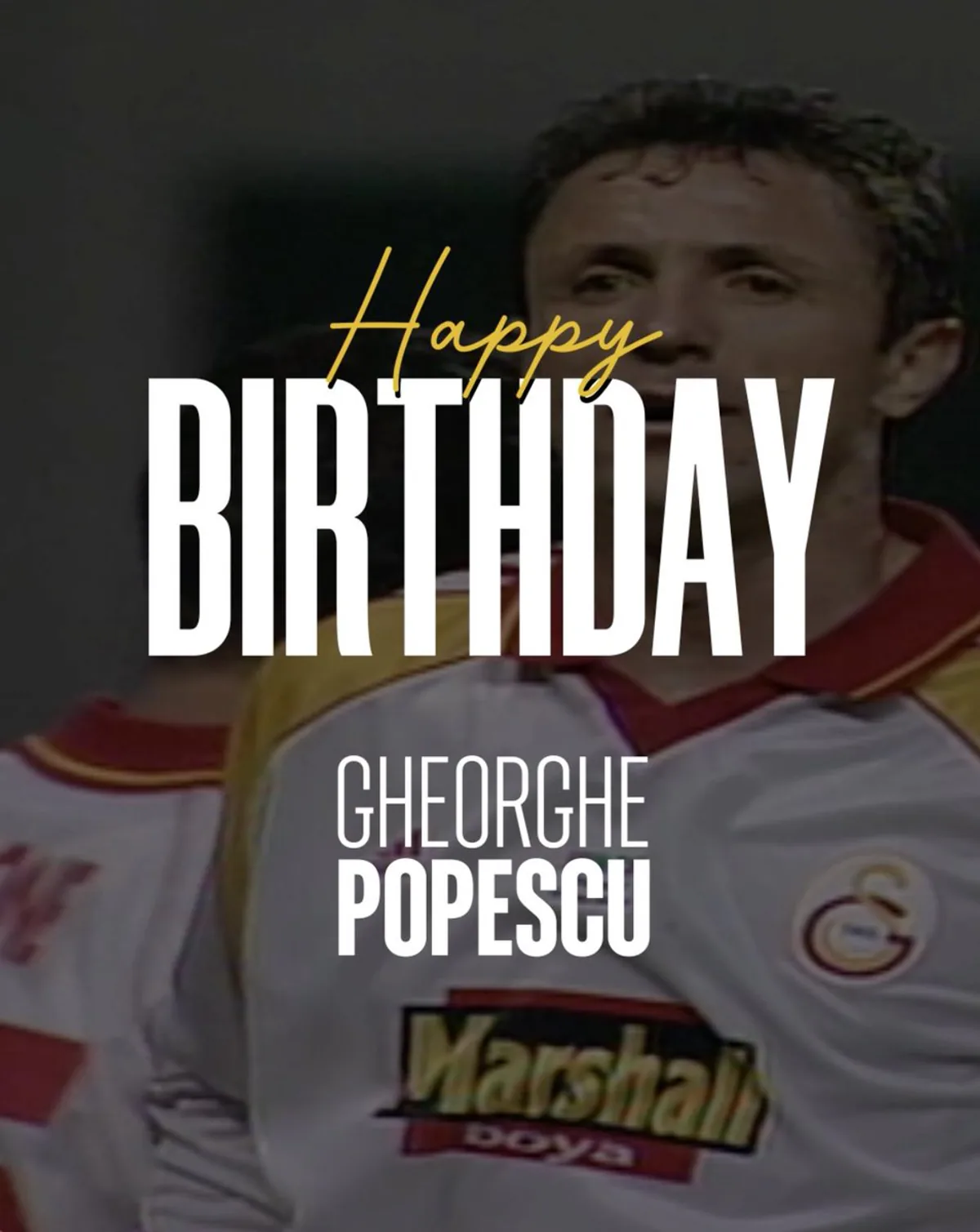 Galatasaray'ın Efsane Futbolcusu Gheorghe Popescu'nun Doğum Günü Galatasaray'ın Efsane Futbolcusu Gheorghe Popescu'nun Doğum Günü