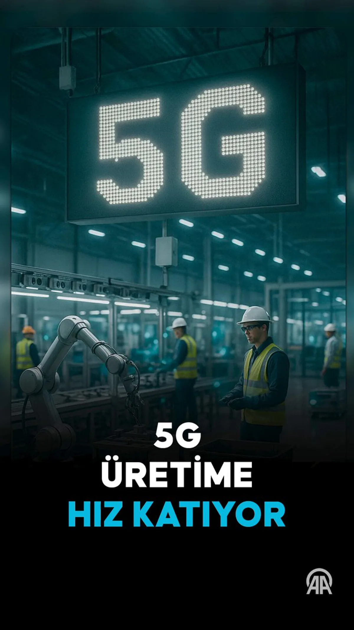 5G Teknolojisi Sanayide Üretimden Lojistiğe Büyük Dönüşüm Vaat Ediyor 5G Teknolojisi Sanayide Üretimden Lojistiğe Büyük Dönüşüm Vaat Ediyor