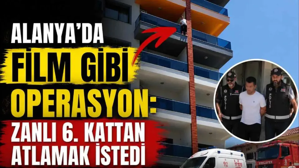Alanya'da kasten öldürme hükümlüsüne nefes kesen operasyon görseli