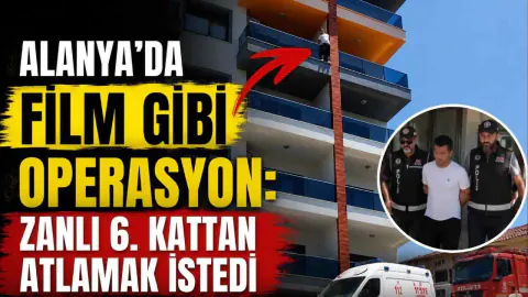 Alanya'da kasten öldürme hükümlüsüne nefes kesen operasyon