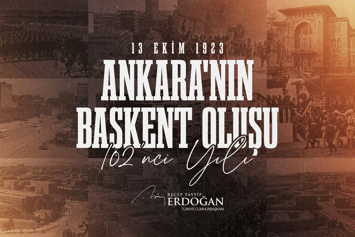 Ankara'nın Başkent Oluşunun 102. Yılı Kutlandı Ankara'nın Başkent Oluşunun 102. Yılı Kutlandı