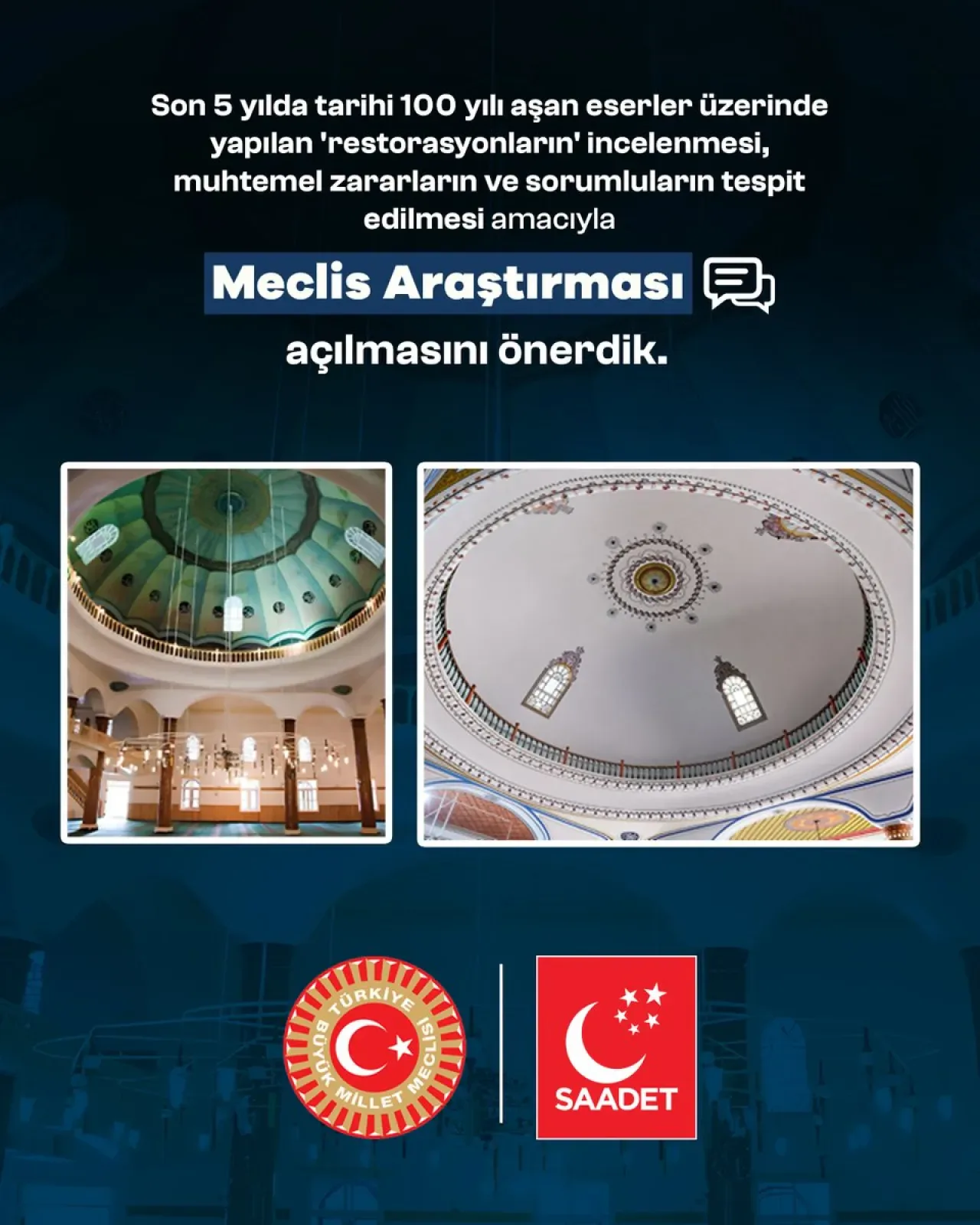 Saadet Partisi Tarihi Eser Restorasyonları İçin Meclis Araştırması Talebinde Bulundu Saadet Partisi Tarihi Eser Restorasyonları İçin Meclis Araştırması Talebinde Bulundu