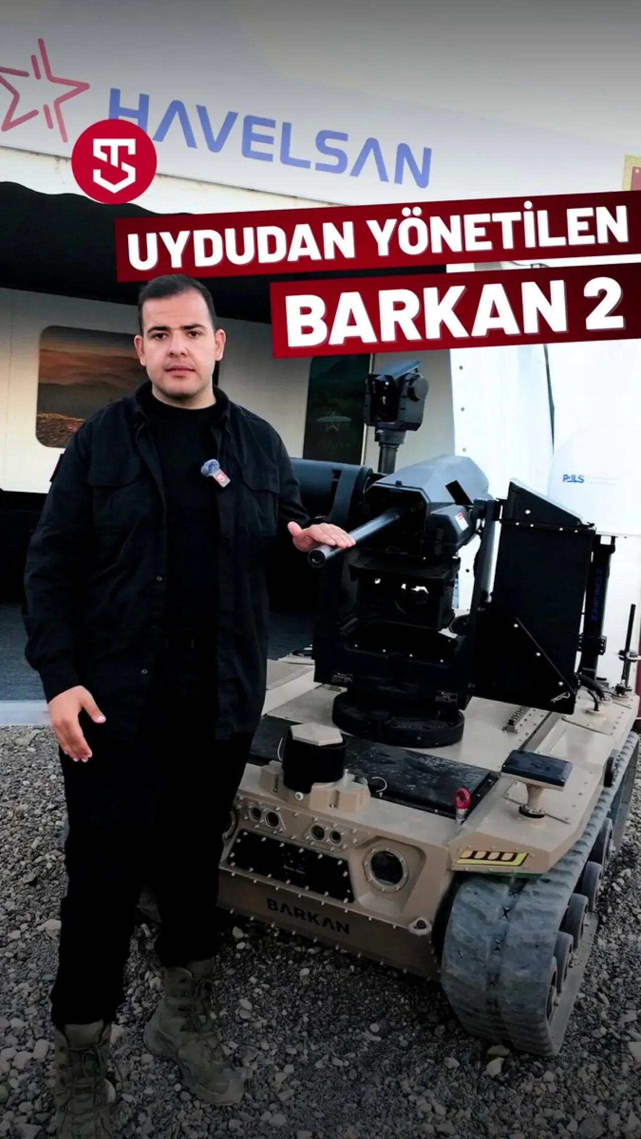 HAVELSAN'ın Yeni İnsansız Kara Aracı BARKAN-2 Tanıtıldı HAVELSAN'ın Yeni İnsansız Kara Aracı BARKAN-2 Tanıtıldı