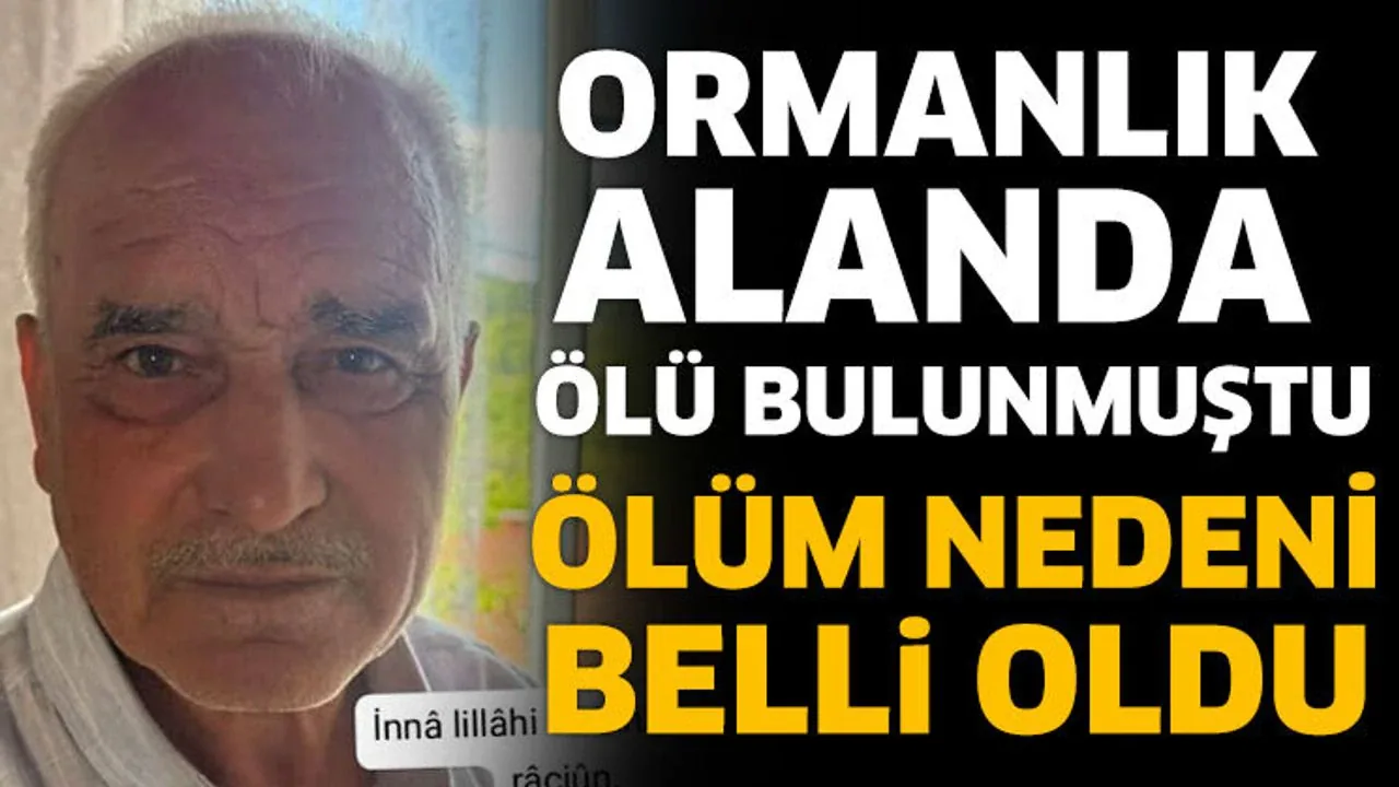 Eğirdir'de Ormanlık Alanda Ölü Bulunan Mahmut Saraç'ın Ölüm Nedeni Belirlendi Eğirdir'de Ormanlık Alanda Ölü Bulunan Mahmut Saraç'ın Ölüm Nedeni Belirlendi