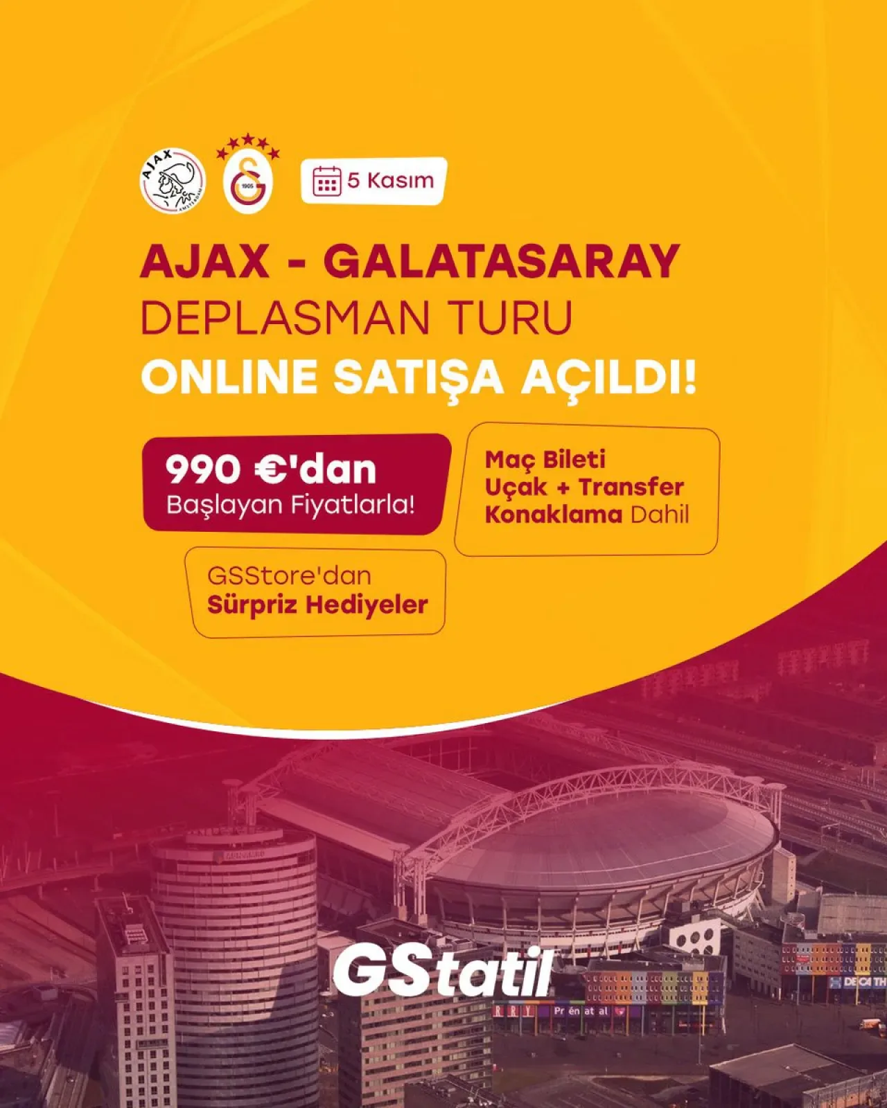 Galatasaray'ın Ajax Maçı için Deplasman Bilet ve Tur Paketleri Satışa Çıktı Galatasaray'ın Ajax Maçı için Deplasman Bilet ve Tur Paketleri Satışa Çıktı