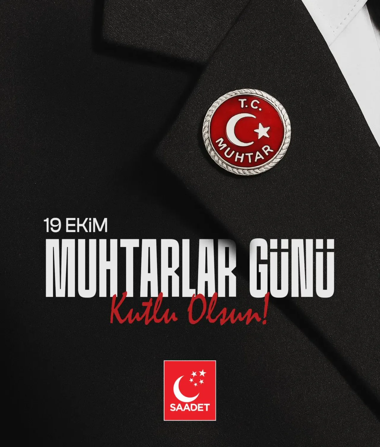 Saadet Partisi'nden Muhtarlar Günü Mesajı: Mahallelerin ve Vatandaşların Yanında Saadet Partisi'nden Muhtarlar Günü Mesajı: Mahallelerin ve Vatandaşların Yanında