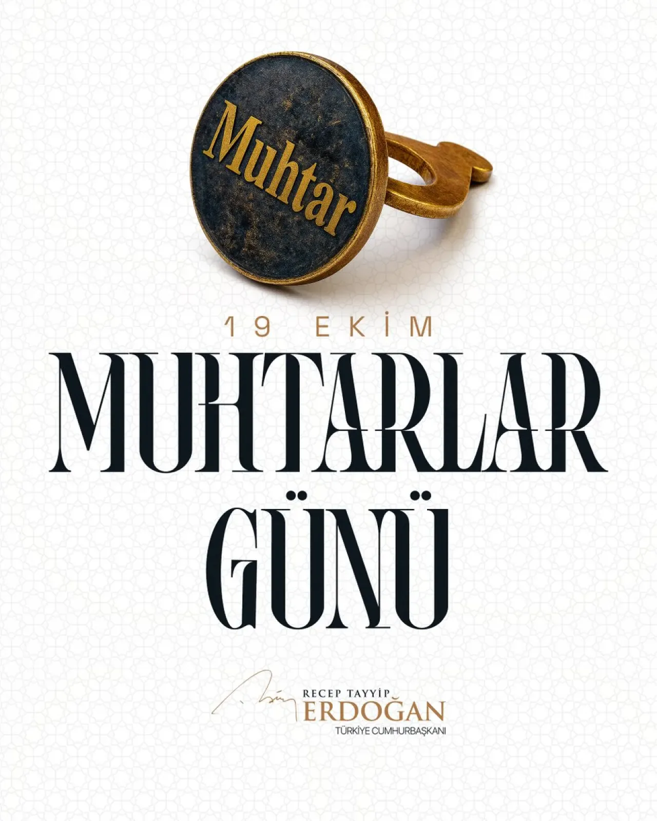 Cumhurbaşkanı Erdoğan'dan Muhtarlar Günü Mesajı: "Muvaffakiyetler Diliyorum" Cumhurbaşkanı Erdoğan'dan Muhtarlar Günü Mesajı: "Muvaffakiyetler Diliyorum"