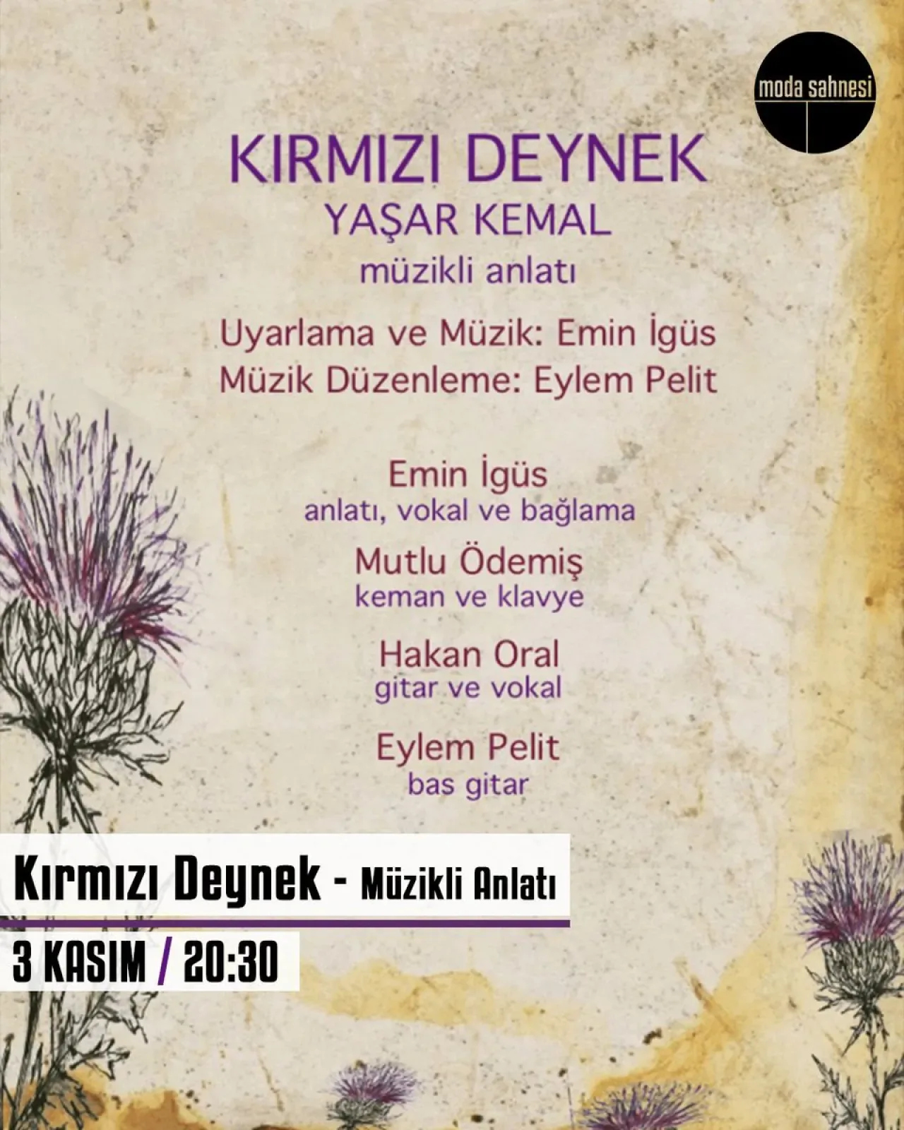 Kırmızı Deynek, Moda Sahnesi'nde Seyirciyle Buluşacak Kırmızı Deynek, Moda Sahnesi'nde Seyirciyle Buluşacak