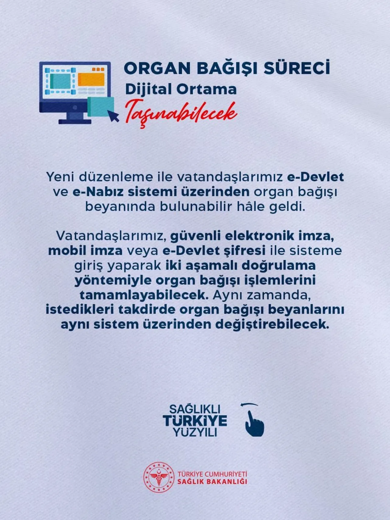 Organ Bağışı Süreci Dijital Ortama Taşınıyor Organ Bağışı Süreci Dijital Ortama Taşınıyor