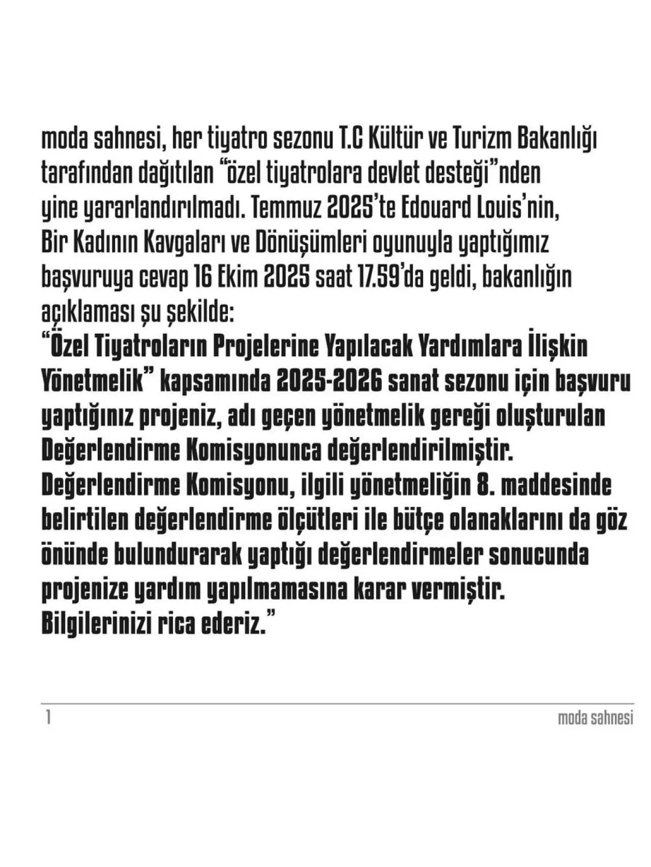 modasahnesi'ne Devlet Desteği Verilmediği Açıklandı modasahnesi'ne Devlet Desteği Verilmediği Açıklandı