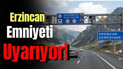 Erzincan'da Ortalama Hız Denetimleri Başlıyor: İşte PTS Güzergâhları