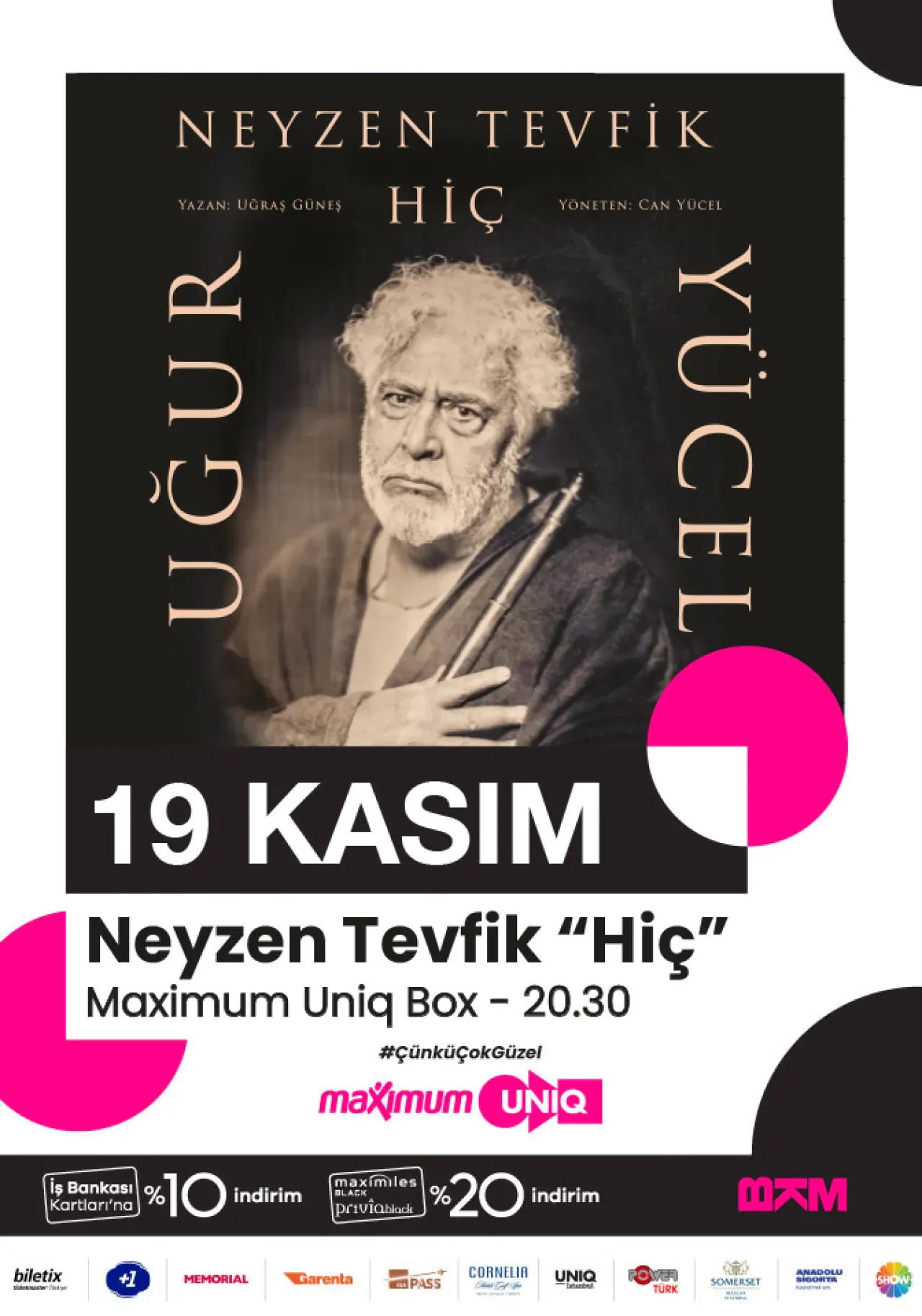 Neyzen Tevfik Anısına Özel Tiyatro Gösterisi Maximum Uniq Box'ta Neyzen Tevfik Anısına Özel Tiyatro Gösterisi Maximum Uniq Box'ta