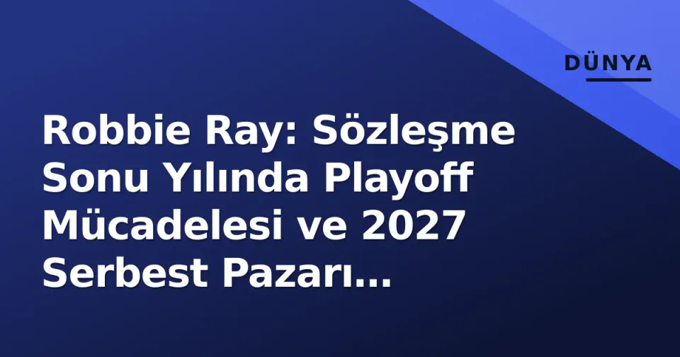Robbie Ray: Sözleşme Sonu Yılında Playoff Mücadelesi ve 2027 Serbest Pazarı Gündeminde görseli